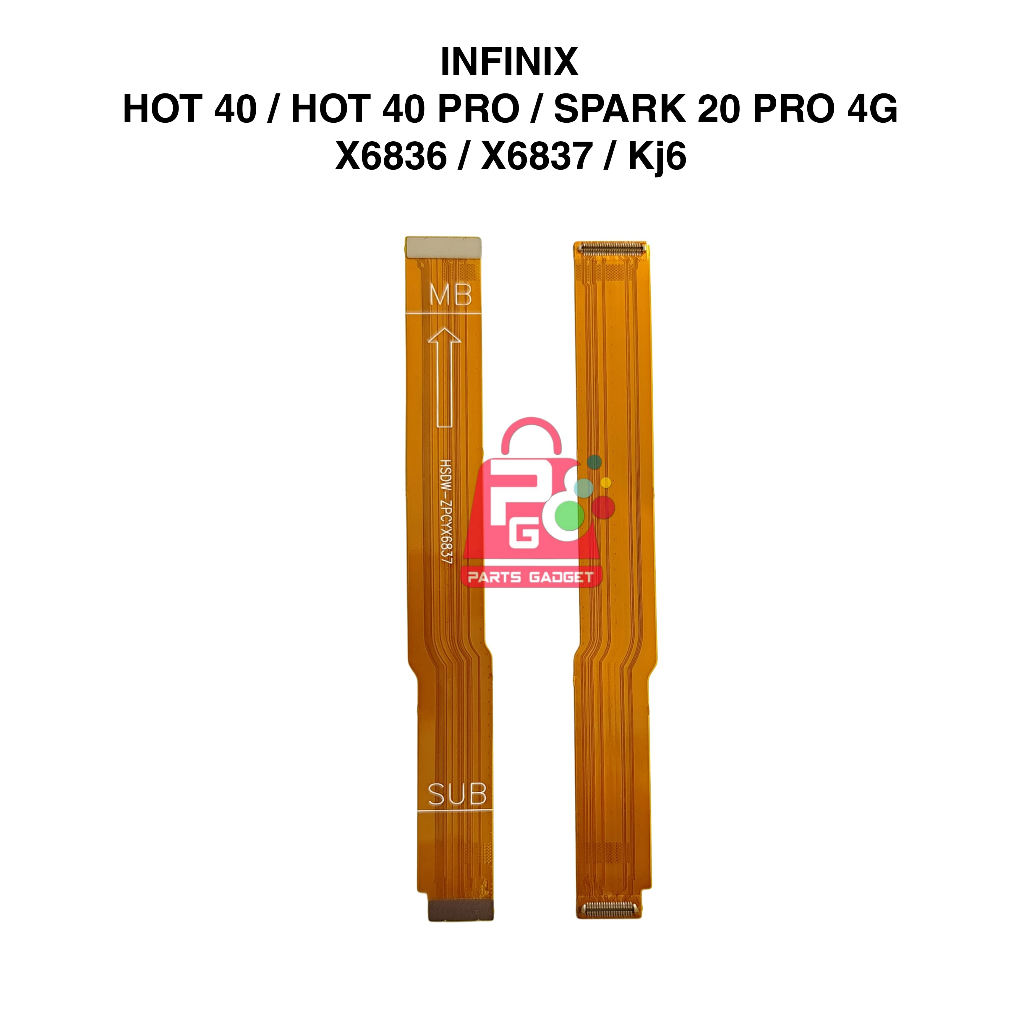 Flexible Mainboard Infinix Hot 40 / Hot 40 Pro 40S Spark 20 Pro 4G Flexi Penghubung Mesin