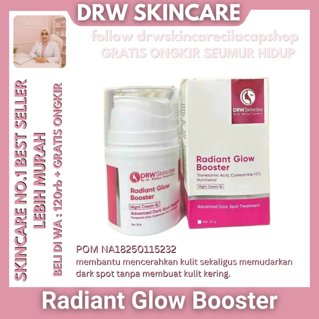 DRW Skincare Radiant Glow Booster (Wajah Flek Hitam)