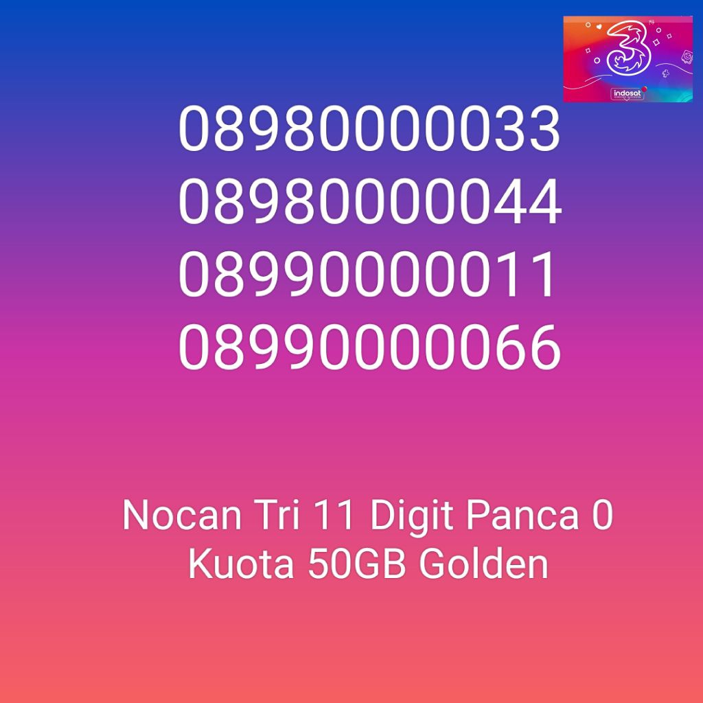 Nomor Cantik Nocan 11 Digit Panca 0 Tengah Kartu Perdana Tri Three 4G LTE Kuota 50GB Prabayar Golden