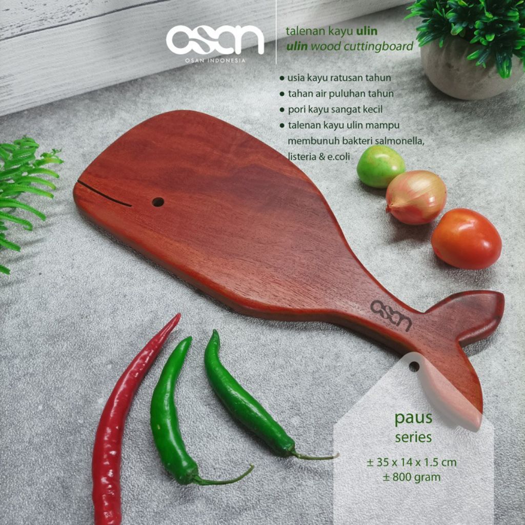 Talenan Kayu Ulin Osan, Paus Series