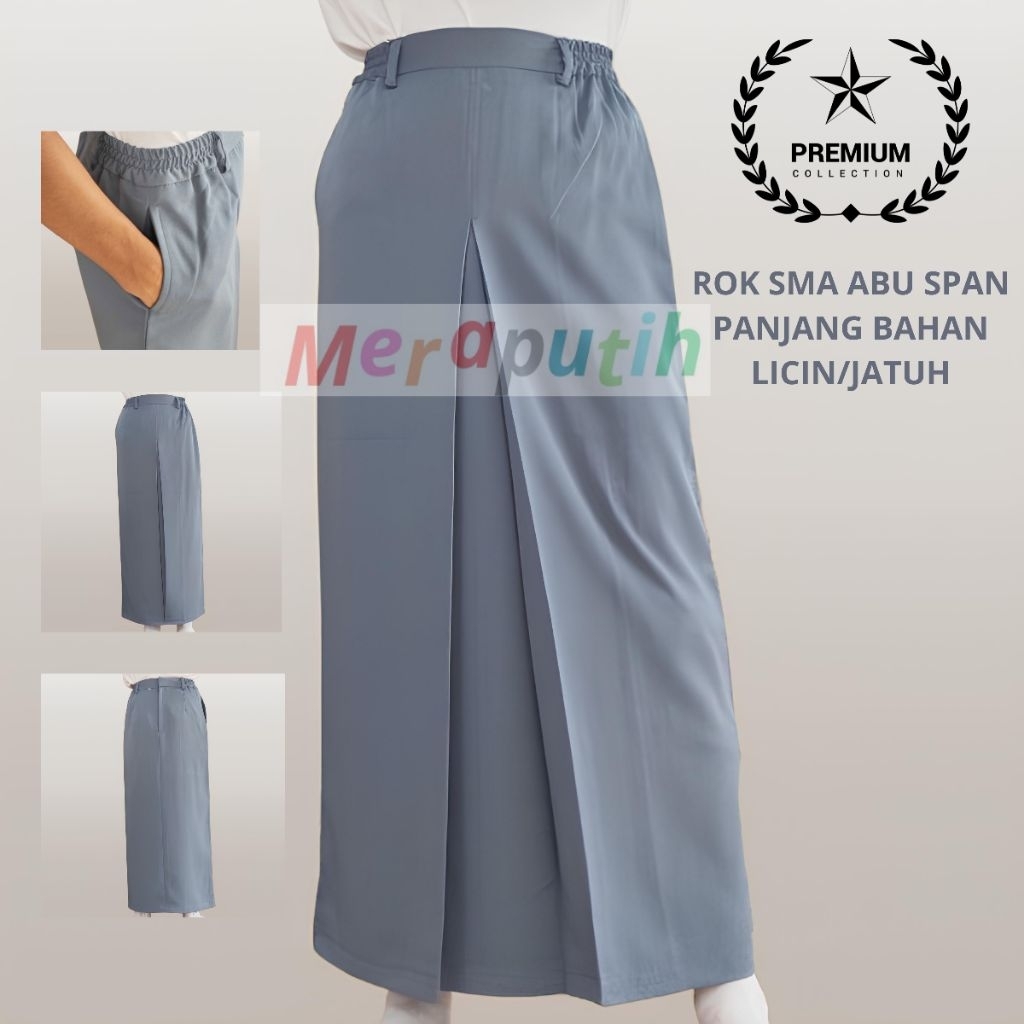Seragam SMA Abu Rok Panjang Span Belah Tengah Rempel 1 Belah Depan Bahan Licin/Jatuh