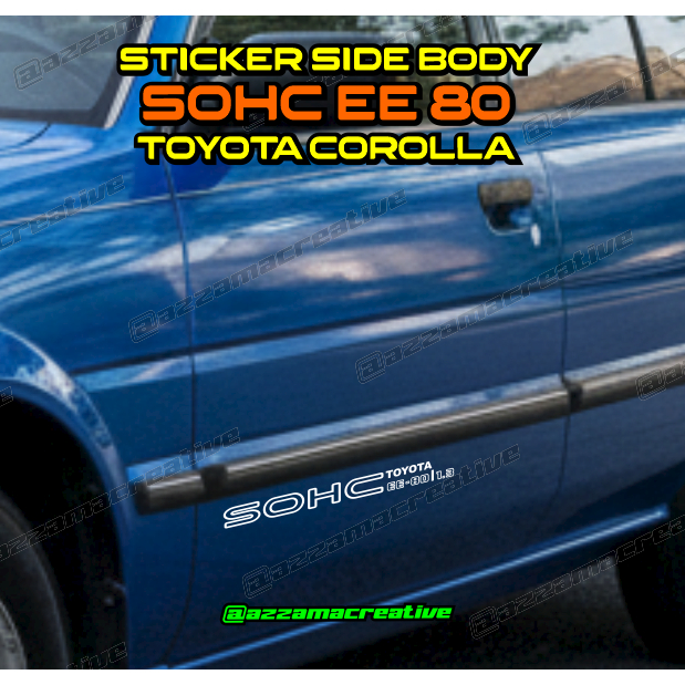 Stiker Toyota Corolla EE 80 SOHC Side body Sticker
