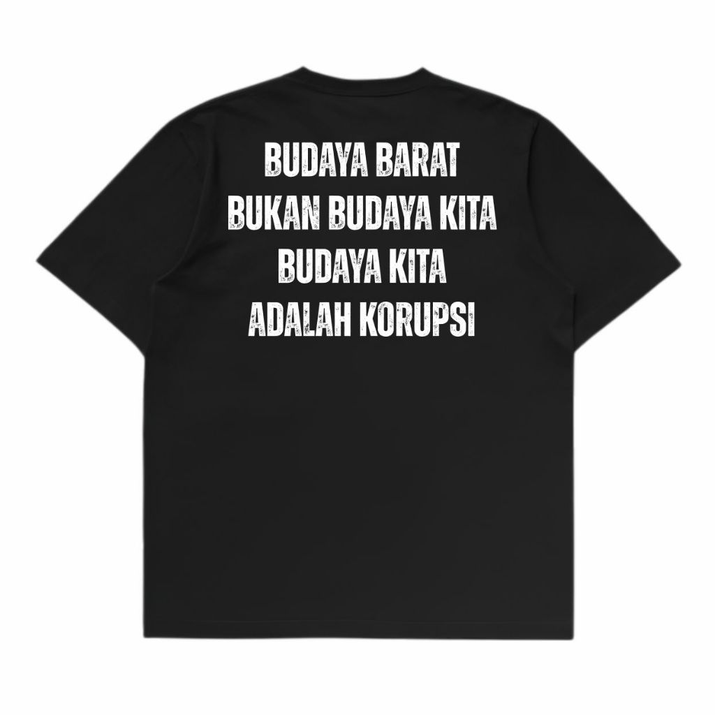 Kaos Distro Budaya Korupsi 100% Katun Premium
