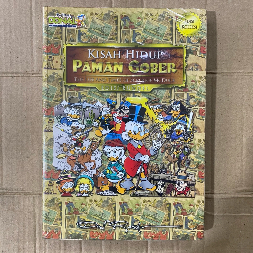 KISAH HIDUP PAMAN GOBER THE LIFE AND TIMES OF SCROOGE MCDUCK EDISI BUNDEL - DON ROSA