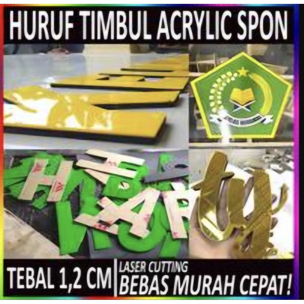 huruf timbul spon akrilik dan logo ( potongan harga lewat chat )