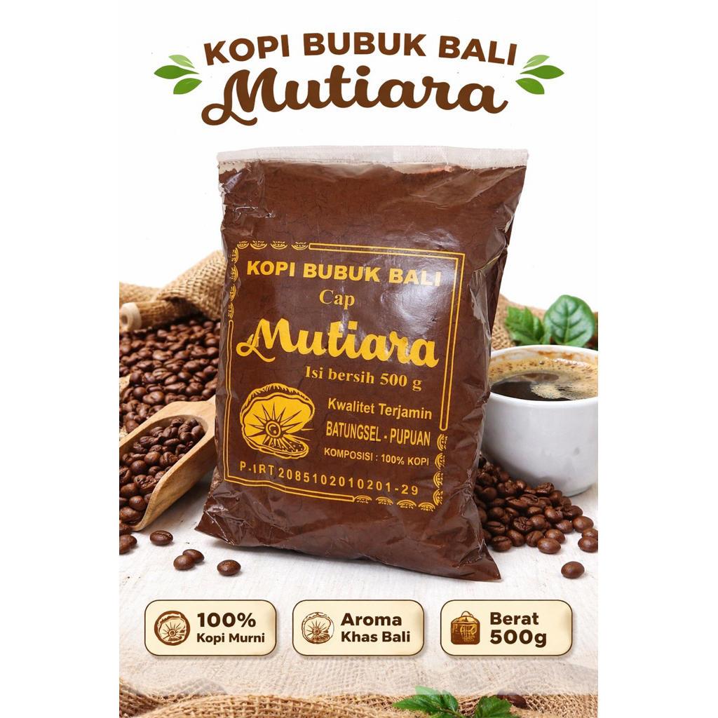 Kopi Bubuk Bali Cap Mutiara Asli – 100% Kopi Murni | Aroma Khas Bali