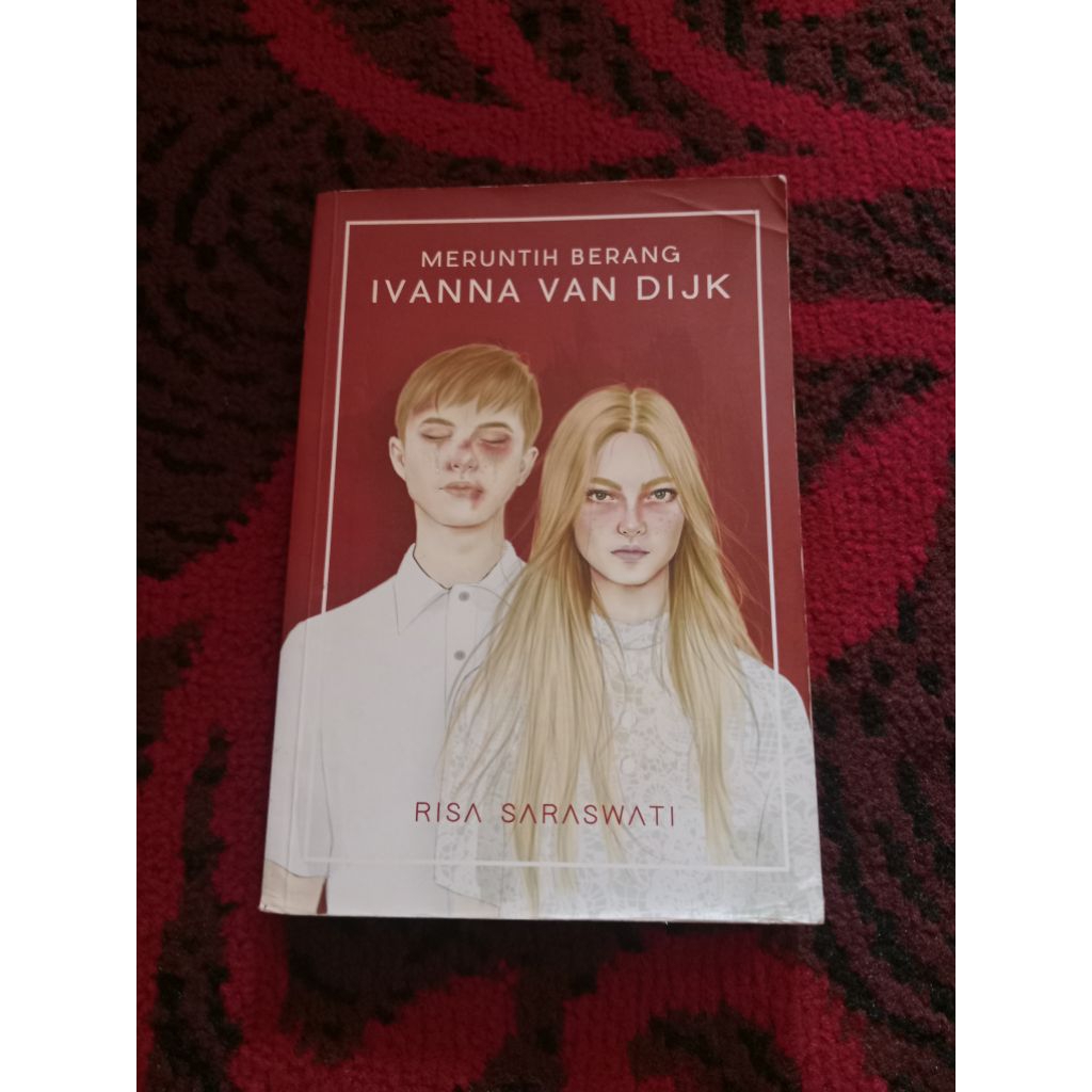 Buku Original Meruntih Berang Ivanna van Dijk