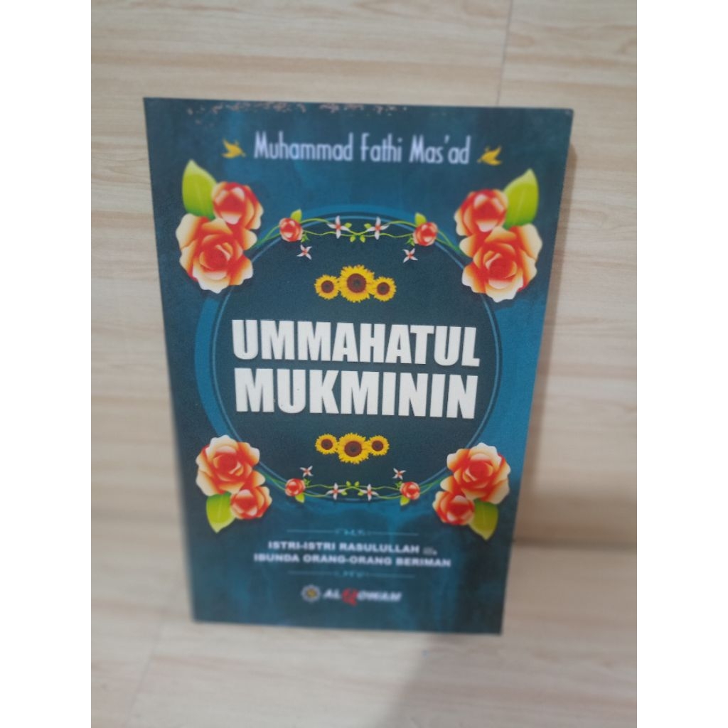 UMMAHATUL MUKMININ by Muhammad Fathi mas'ad
