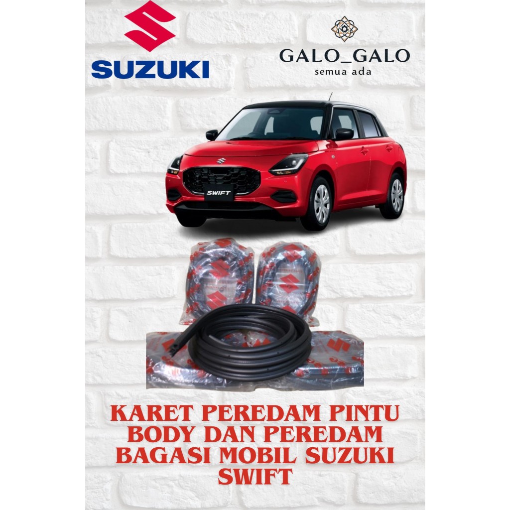 KARET PEREDAM PINTU BODY DAN BAGASI MOBIL SUZUKI SWIFT