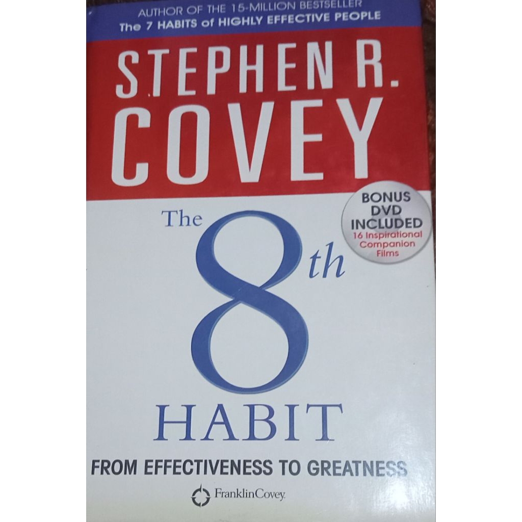 The 8th Habit From Effectiveness to Greatness