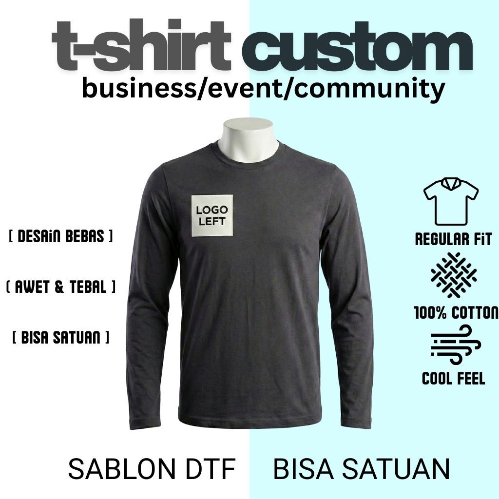 Custom Kaos Lengan Panjang DTF – Cotton Combed 30s – Kaos Seragam Kantor / Event