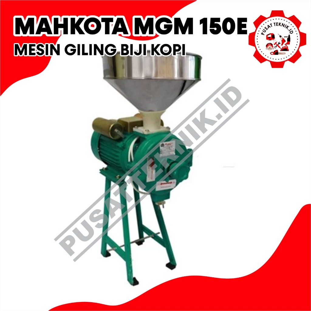 MAHKOTA MGM150-E MESIN GILINGAN HALUS BIJI KOPI MGM 150E PENGGILING GILINGAN KOPI GRINDING MGM 150 E