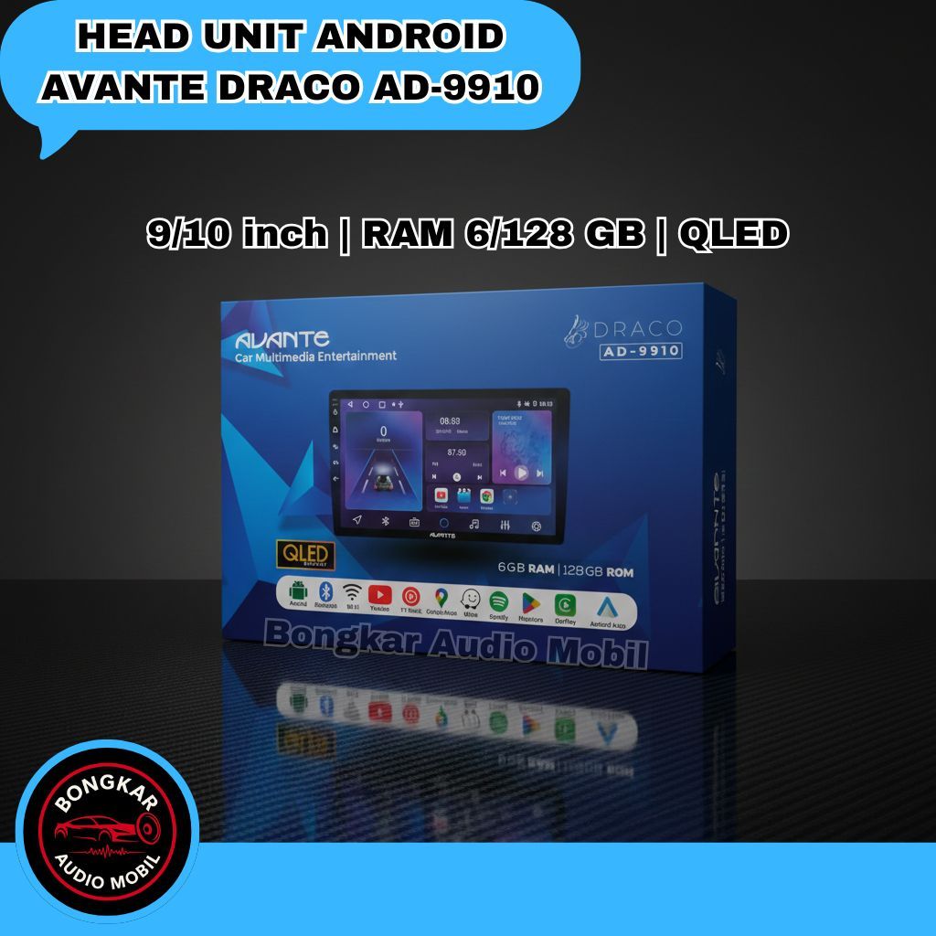 AVANTE AD-9910 NEW DRACO 9"/10" inch RAM 6 ROM 128 - Head Unit Android 1.5K