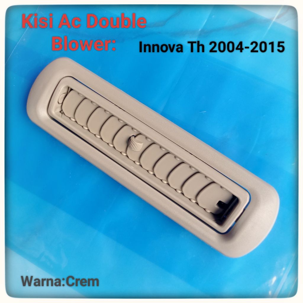 Kisi Kici AC Belakang Innova 2004 2015 Kisi AC Plafond Innova Grill AC Tengah Innova
