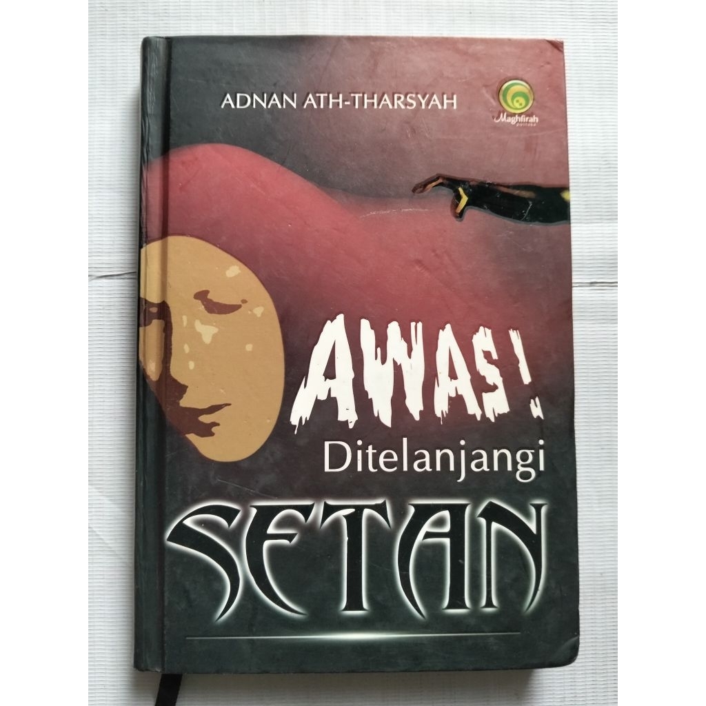 Buku Bacaan Islami Awas Ditelanjangi Setan  Karya Adnan Ath-Tharsyah