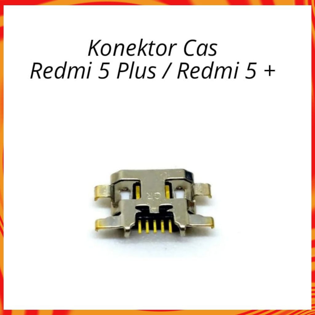 Konektor Cas Redmi 5 Plus / Redmi 5 +