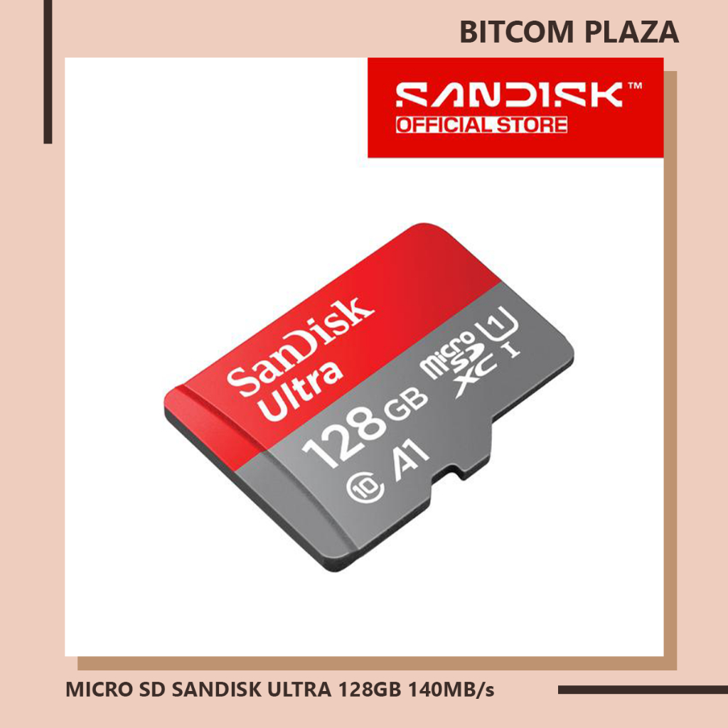 SANDISK microSDXC Ultra A1 128GB 140MB/s Class 10 UHS-I ORIGINAL 100% | BITCOM PLAZA