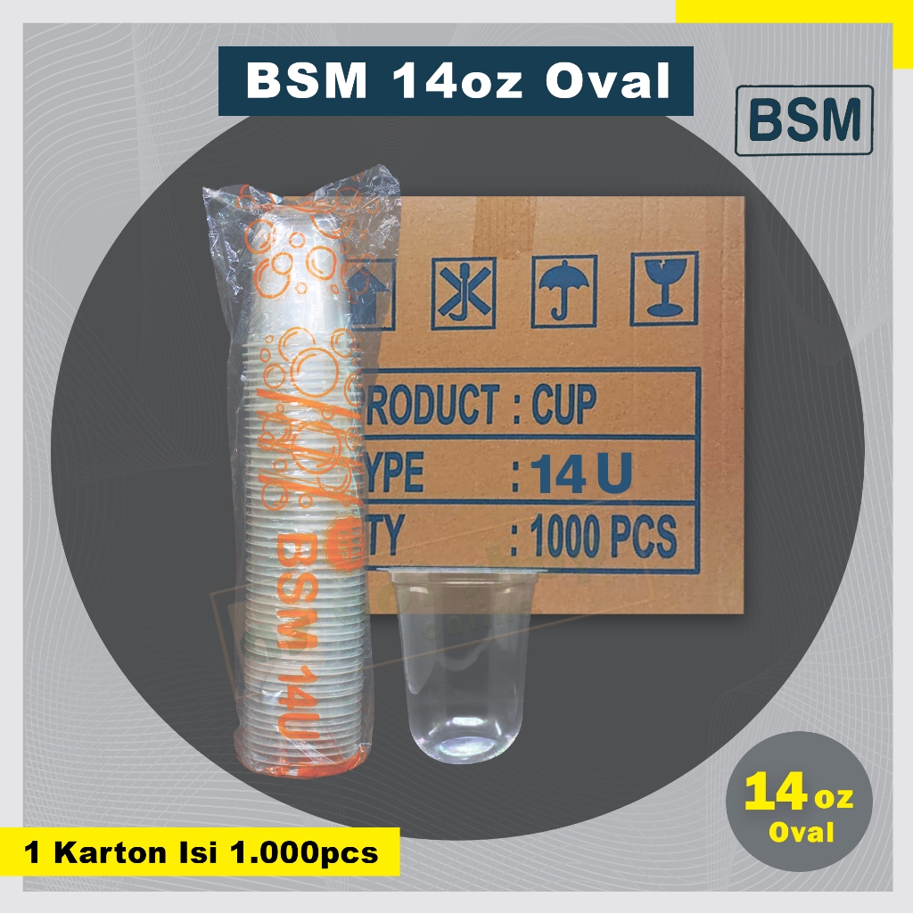 CUP BSM 14oz OVAL  KARTON ISI 1000pcs