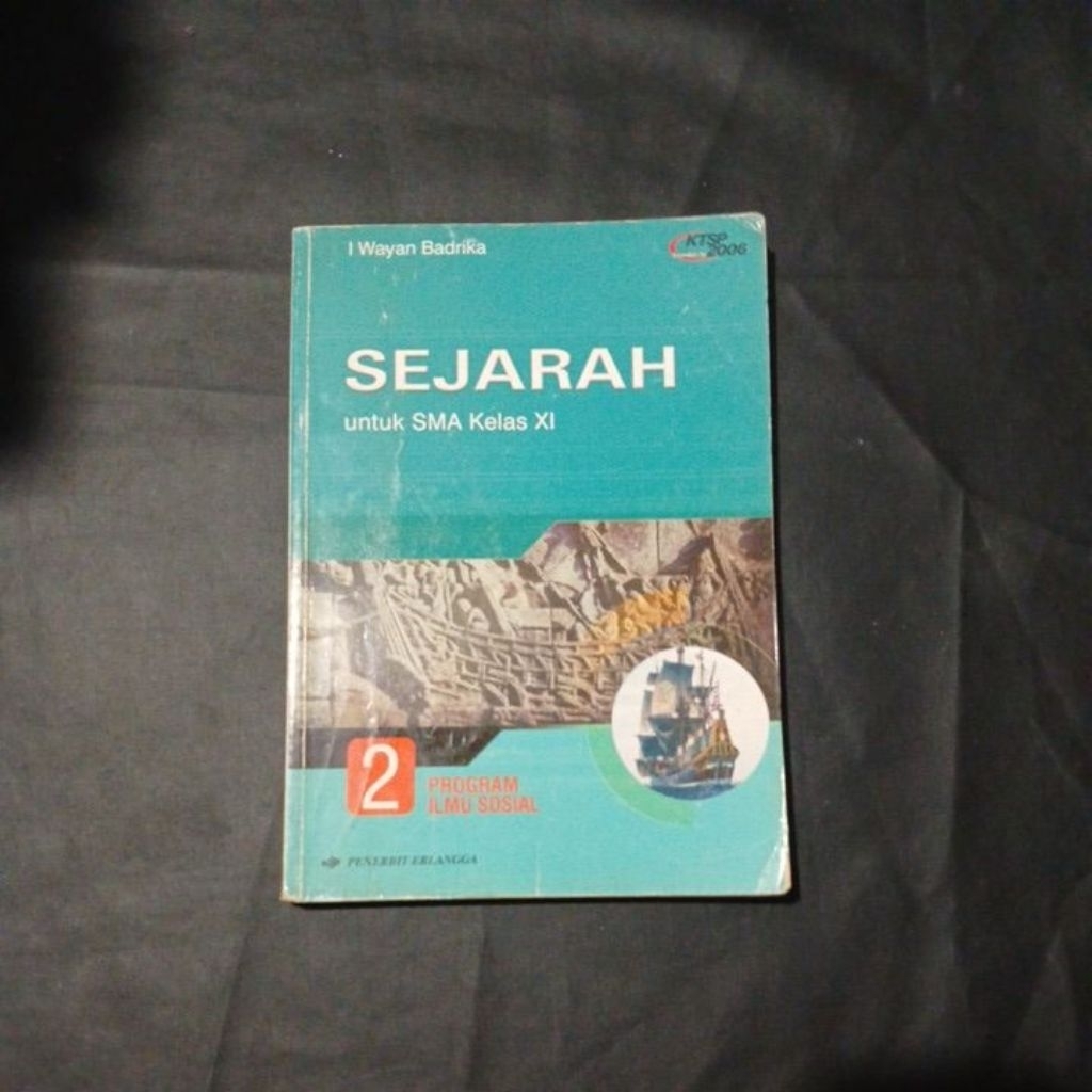 Sejarah untuk sma program ilmu sosial kelas XI ktsp 2006