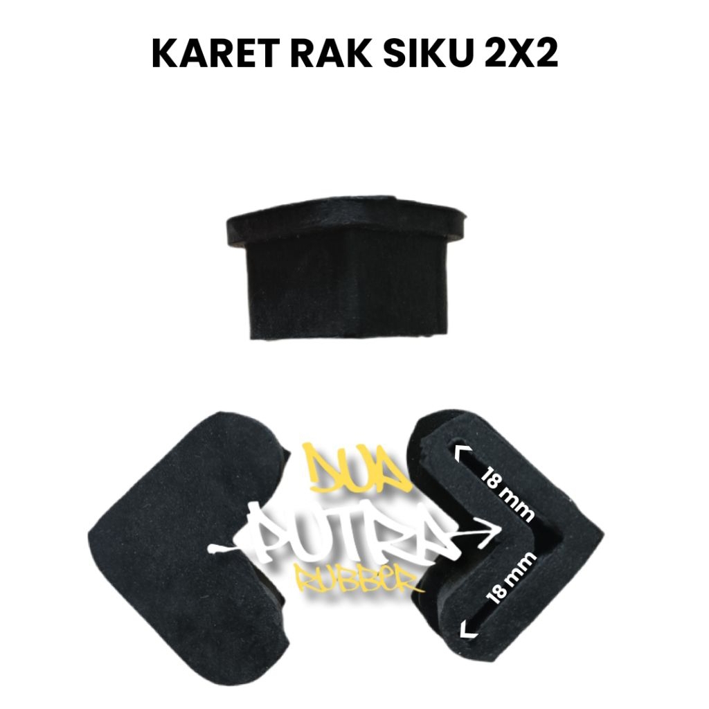 KARET KAKI RAK BESI SIKU 2X2 [ DM 18X18 MM ] KARET BESI SIKU