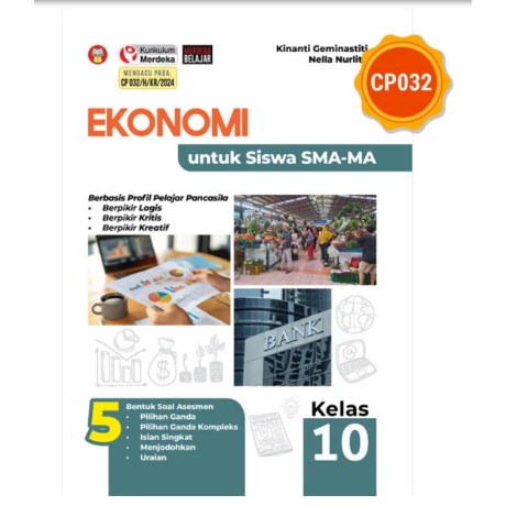 BUKU PAKET EKONOMI SMA - EKONOMI UNTUK SISWA SMA-MA KELAS 10 KURIKULUM MERDEKA CP 032/H/KR/2024 - YR