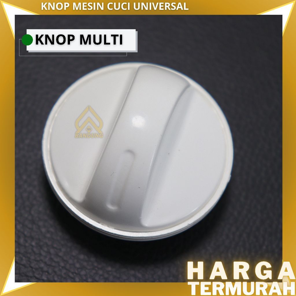KNOP | KNOP MULTI | KNOP UNIVERSAL | KNOP MULTI MESIN CUCI | KENOP MESIN CUCI  | TOMBOL MESIN CUCI