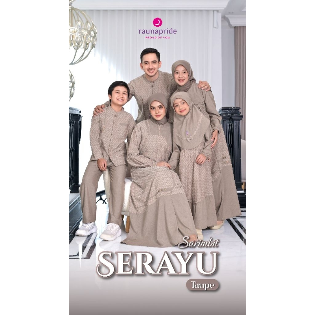 Sarimbit Serayu Taupe by Rauna/Sarimbit Lebaran 2026/Sarimbit Serayu/Sarimbit Keluarga/Sarimbit Raun