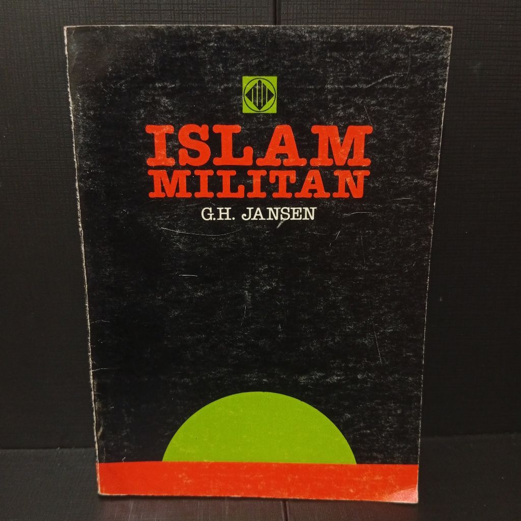 Buku Islam Militan by G.H. Jansen
