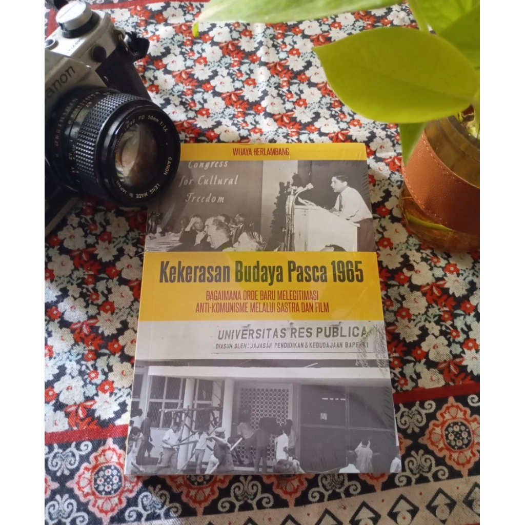 Kekerasan  Budaya  Pasca 1965 - Wijaya Herlambang