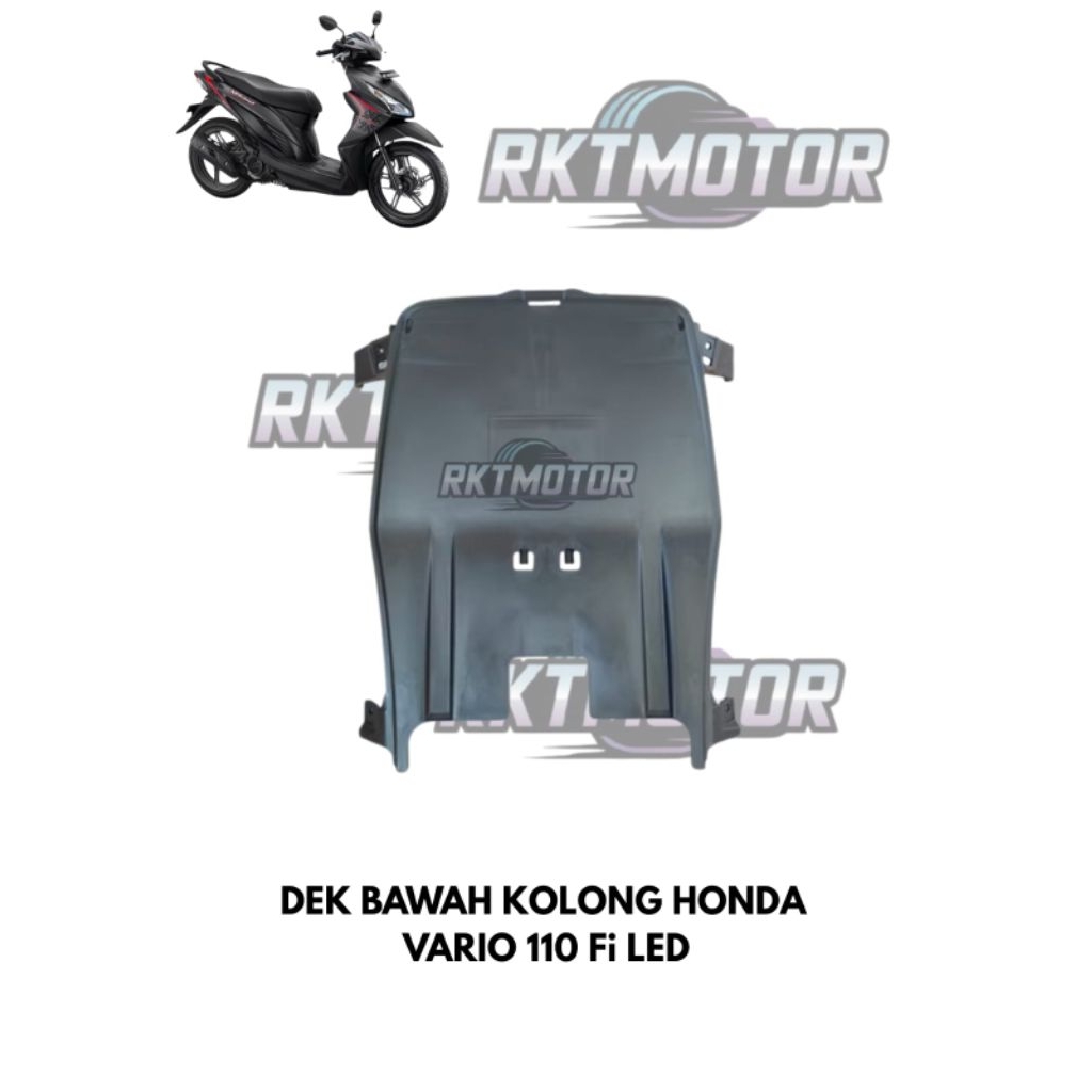 DEK BAWAH KOLONG VARIO VARIO 110 Fi LED // DEK KOLONG VARIO 110 Fi