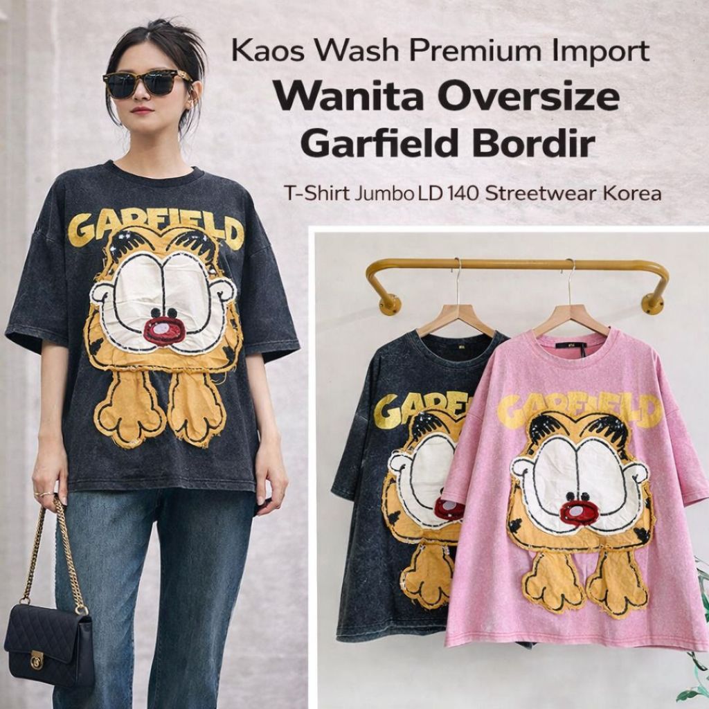 Kaos Wash Premium Import Wanita Oversize Garfield Bordir | T-Shirt Jumbo LD 140 Streetwear Korea
