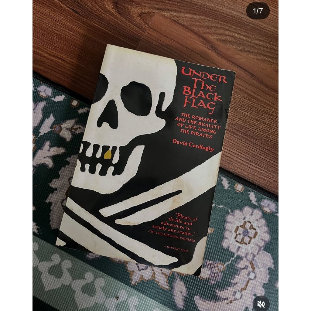 UNDER THE BLACK FLAG; The Romantic and The Reality Of Life Among The Pirates.Karya David Cordingly

