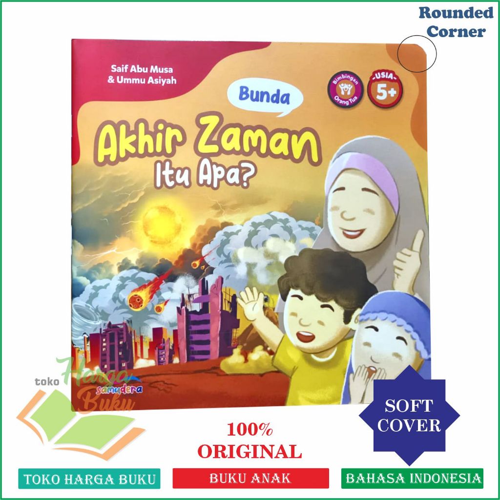 Bunda Akhir Zaman Itu Apa? Mengenalkan dan Mengajarkan Kepada Anak Tentang Iman Kepada Hari Akhir Penerbit Samudera