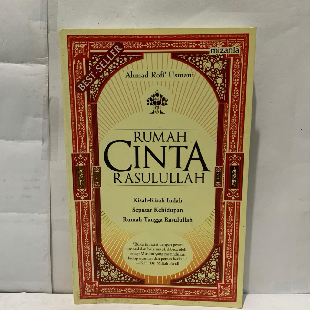 Rumah cinta rasulullah kisah kisah indah seputar kehidupan rumah tangga rasulullah by Ahmad rofi usm
