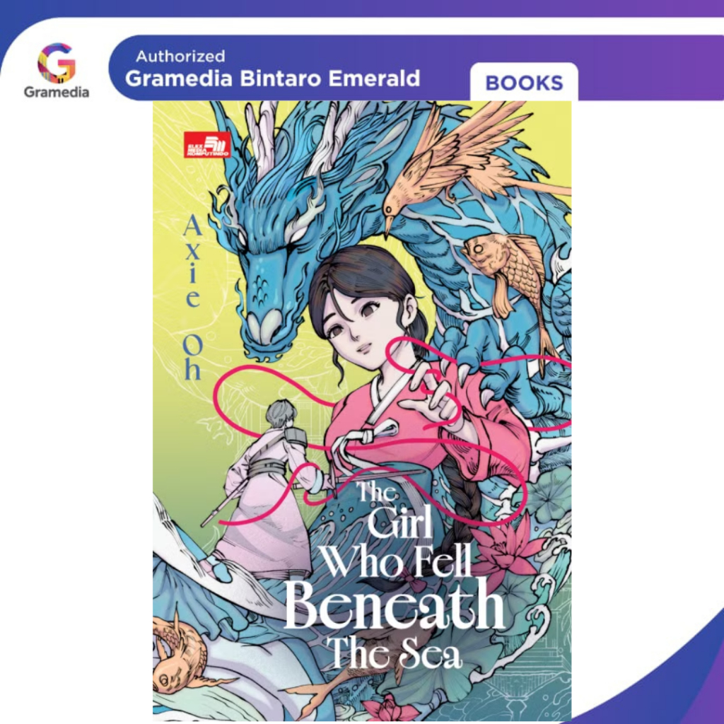 Gramedia Bintaro - The Girl Who Fell Beneath the Sea The Girl Who Fell Beneath The Sea (Indonesian C
