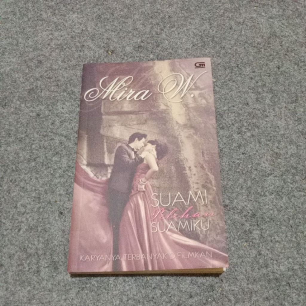 SUAMI PILIHAN SUAMIKU MIRA W.