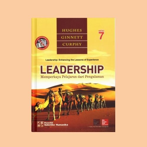 LEADERSHIP Memperkaya Pelajaran dari Pengalaman  by Hughes