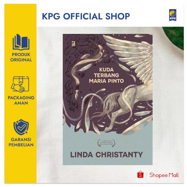 KPG - Kuda Terbang Maria Pinto ( Linda Christanty )