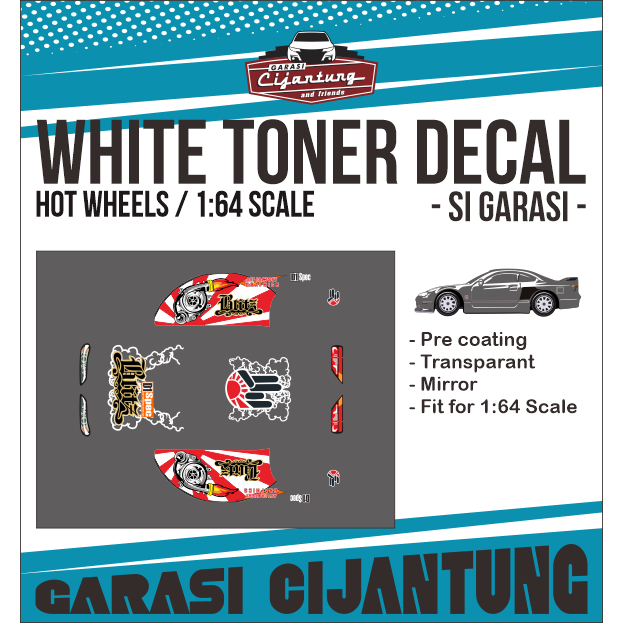 [White Toner] decal Hot Wheels Nissan Silvia S15 tema Blitz