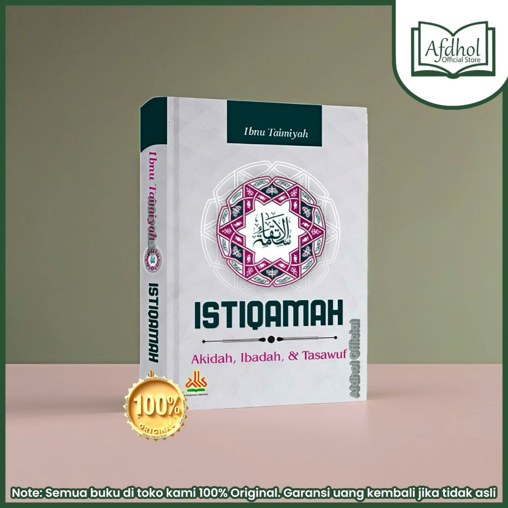 Buku Istiqamah : Akidah, Ibadah & Tasawuf - Ibnu Taimiyah - Pustaka Al Kautsar
