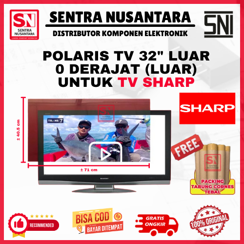 POLARIS TV 32 INCH SHARP 0 DERAJAT LUAR ANTI GORES | POLARIZER 32 INCH SHARP | POLARIS 32 INCH LUAR 