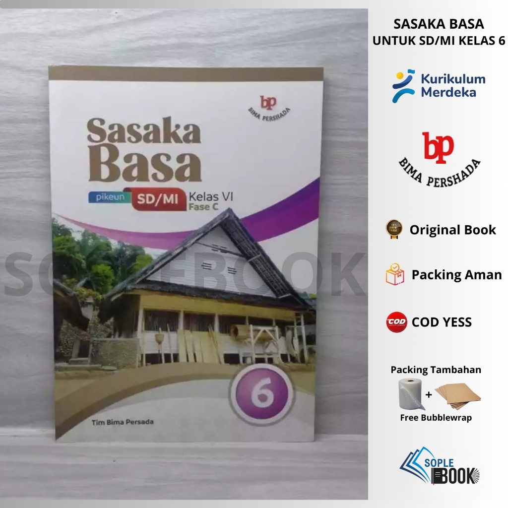 SASAKA BASA pikeun SD/MI Kelas 6/VI Fase C Kurikulum Merdeka Tim Bima Persada