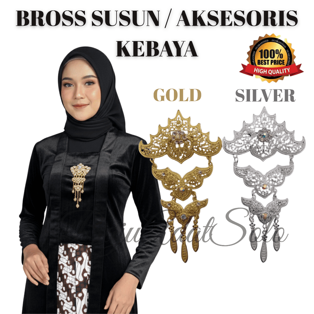 BROSS KEBAYA JURAY BROSS KEBAYA BROSS SUSUN