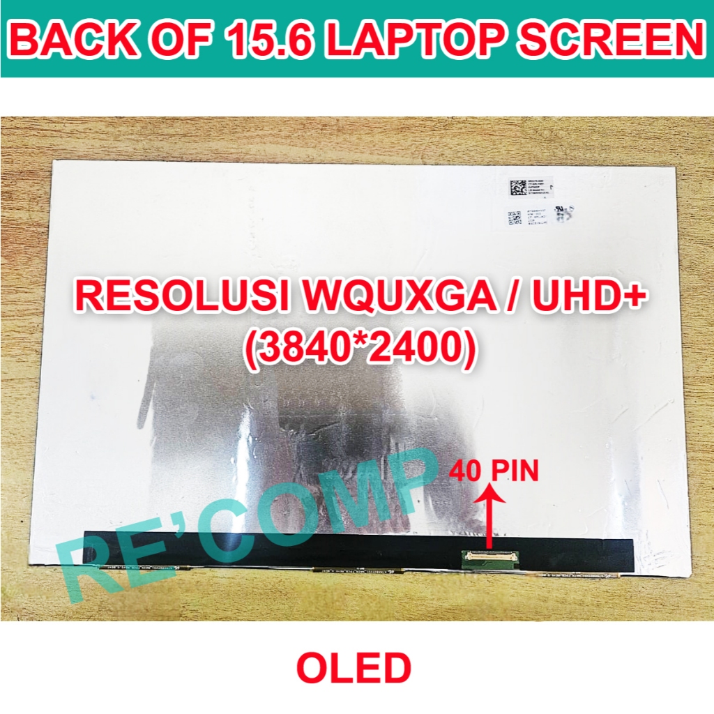 LAYAR LED LCD OLED 15.6 INCH WQUXGA UHD+ (3840*2400) ATNA60YV05 ATNA60YV07