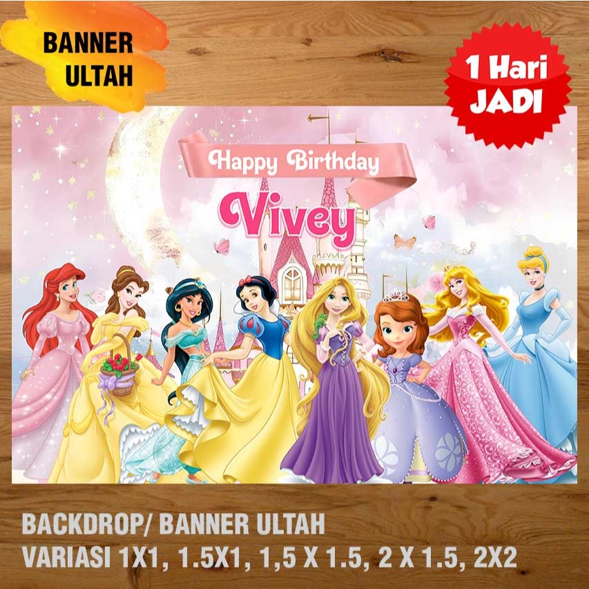 PRINCESS BANNER/ BACKDROP/ SPANDUK ULANG TAHUN UL-TAH