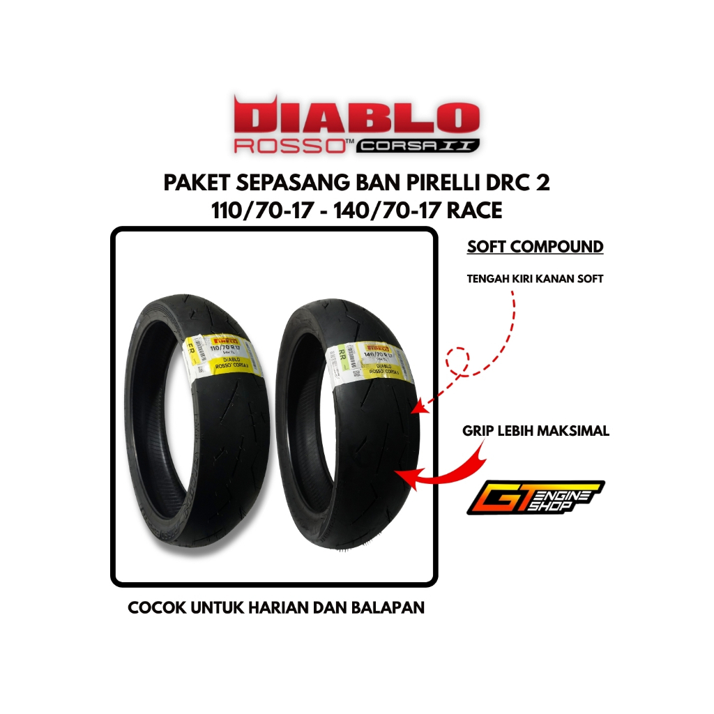 PAKET SEPASANG BAN PIRELLI DIABLO ROSSO CORSA II 2 110/70-17 DAN 140/70-17 DEPAN BELAKANG SET BAN RA