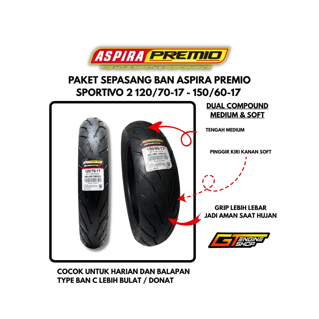 PAKET SEPASANG BAN ASPIRA PREMIO SPORTIVO 2 120/70-17 DAN 150/60-17 DEPAN BELAKANG