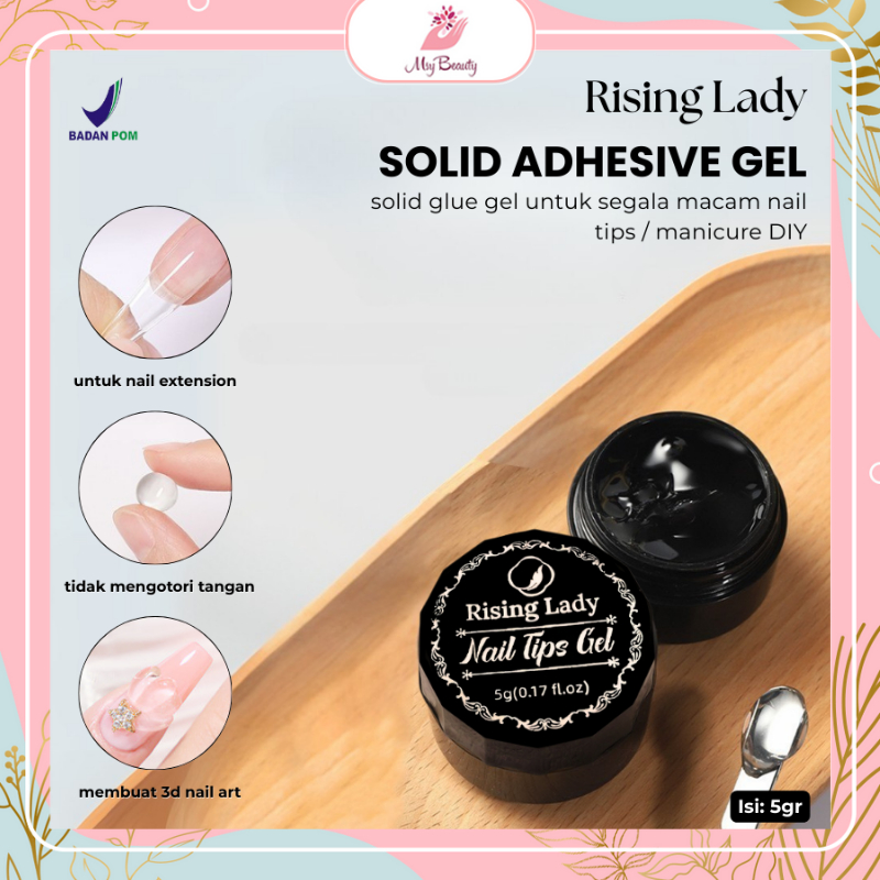 MSY BPOM SOLID ADHESIVE GEL RISING LADY/FAKE NAILS GLUE 5GR/GEL NAIL EXTENSION FAKE NAIL APRES NAIL 