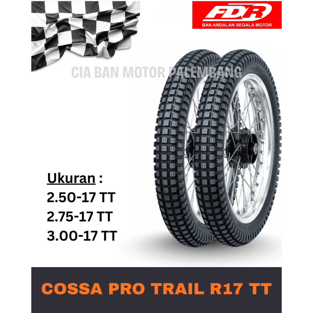 BAN MOTOR FDR COSSA PRO TRAIL RING17 TUBELESS UKURAN 2.50 RING17 & 2.75 RING 17 & 3.00 RING 17