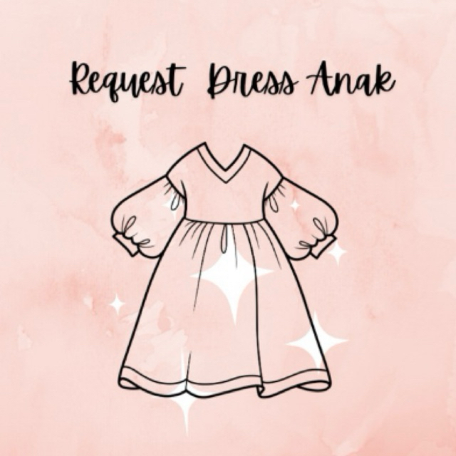 DRESS ANAK | Request Dress Anak